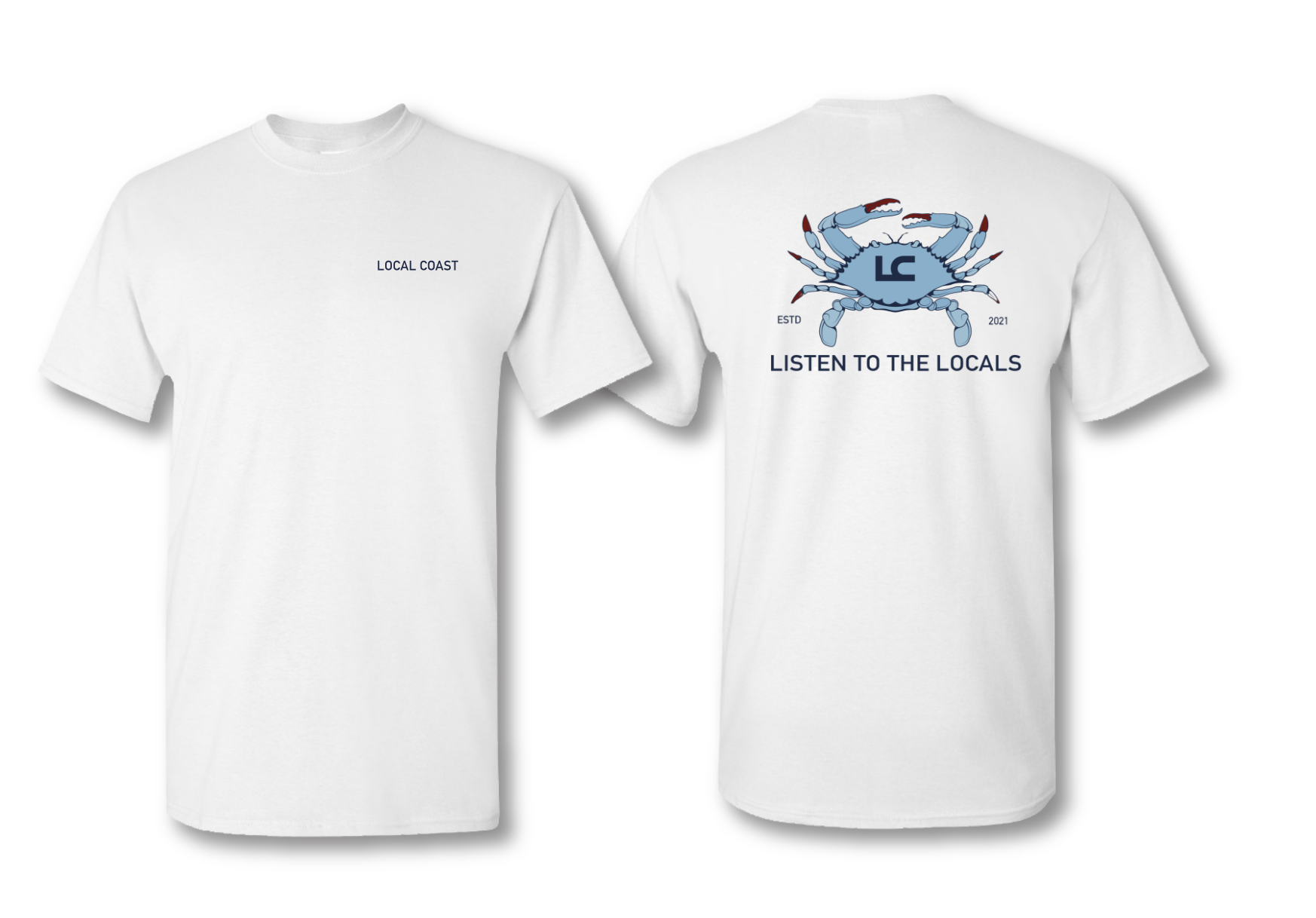 "Listen to the Locals" Maryland Blue Crab T-Shirt